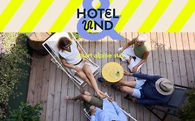 Hotel Und - Smart Alpine Stay